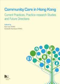 Community Care in Hong Kong : Current Practices, Practice-Research Studies and Future Directions