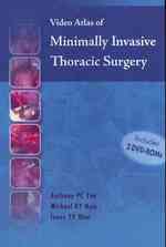 Video Atlas of Minimally Invasive Thoracic Surgery