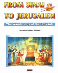 From Sinai to Jerusalem : The Wandering of the Holy Ark