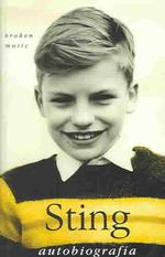 Sting : Autobiografia/autobiography