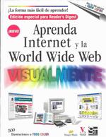 Aprenda Internet Y LA World Wide Web Visualmente