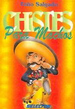 Chistes para machos / Jokes for Machos