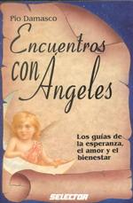 Encuentros Con Angeles/ Encounters with Angels (Inspiracional)