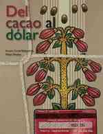 Del cacao al dólar