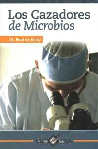 Los cazadores de microbios / Microbe Hunters （TRA）
