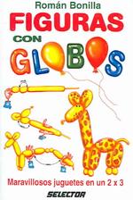 Figuras Con Globos / Balloon Figures (Manualidades)