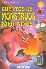 Cuentos de monstros para ninos / Tales of monsters for children (Con los pelos de punta) （13 Revised）