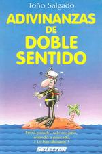 Adivinanzas de doble sentido / Double Meaning Riddles