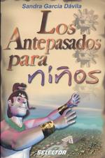 Los antepasados para nios / Ancestors for Children