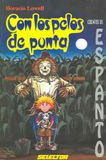 Cuentos de espanto / Tales of terror (Con los pelos de punta) （6 Reprint）