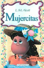 Mujercitas / Little Women (Clasicos Para Ninos / Classics for Children)