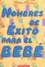 Nombres de exito para el bebe / Successful Names for baby （2 Reprint）