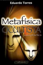 Metafisica ocultista / Occult Metaphysics