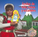 Cositas de tela, cintas y estambre / Fabric Things, Ribbons and Yarn (El espacio de cositas)