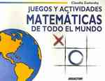 Juegos y actividades matematicas de todo el mundo / Juegos y actividades matematicas de todo el mundo (Juegos y acertijos / Games and puzzles) （TRA）