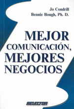 Mejor comunicacion, mejores negocios/ Better communication, better business (Negocios) （TRA）