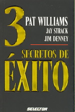 3 secretos de exito/ 3 success secrets (Superacion personal)