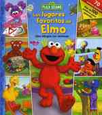 Los lugares favoritos de Elmo / Elmo's Favorite Places (Plaza Sesamo/ Sesame Street) （LTF BRDBK）
