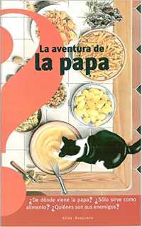La Aventura De La Papa/The Adventure of the Potato (Altea Benjamin Collection)
