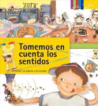 Tomemos en cuenta los sentidos / Let's Talk about the Senses