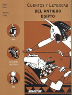 Cuentos y leyendas del antiguo Egipto/ Tales and Legends of Ancient Egypt (Memorias del mundo/ Memories of the World)