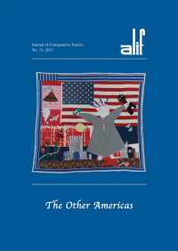 Alif 31 : The Other Americas (Journal of Comparative Poetics) （Bilingual）