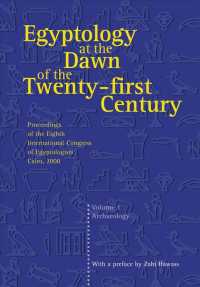 Egyptology at the Dawn of the Twenty-first Century : Proceedings of the Eighth International Congress of Egyptologists, Cairo, 2000