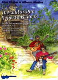 Guitar Intro : The Guitar Duo Repertoire Book: 33 Exciting New Guitar Duos （SPI）