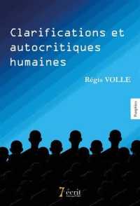 CLARIFICATIONS ET AUTOCRITIQUES HUMAINES