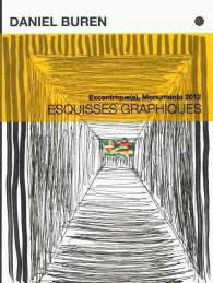DANIEL BUREN - ESQUISSES GRAPHIQUES - EXCENTRIQUE(S), MONUMENTA 2012