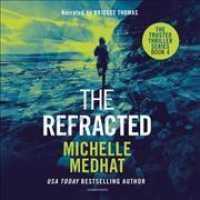 The Refracted (12-Volume Set) : Library Edition (Trusted) （Unabridged）