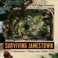 Surviving Jamestown : The Adventures of Young Sam Collier （Library）