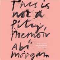 This Is Not a Pity Memoir （Library）