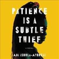 Patience Is a Subtle Thief （Library）