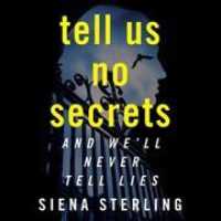 Tell Us No Secrets （Library）