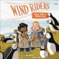 Wind Riders #4: Whale Song of Puffin Cliff (Wind Riders Series Lib/e) （Library）