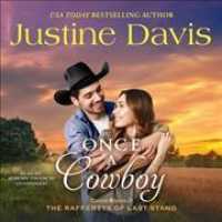 Once a Cowboy (Raffertys of Last Stand Series Lib/e) （Library）
