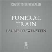 Funeral Train (Dust Bowl Mysteries Lib/e) （Library）