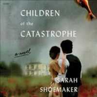 Children of the Catastrophe （Library）