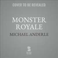 Monster Royale (One U.G.L.Y. Marine Series Lib/e) （Library）