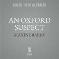 An Oxford Suspect Lib/E (Great Reads Series Lib/e) （Library）