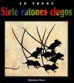 Siete ratones ciegos / Seven Blind Mice (Universal Folktales) （TRA）