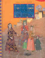 El Libro de oro de Las Historias de la Vida de Jesus/ the Golden Book of the Stories of the Life of Jesus