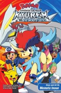 Pokemon The Movie: Kyurem Vs The Sword Of Justice