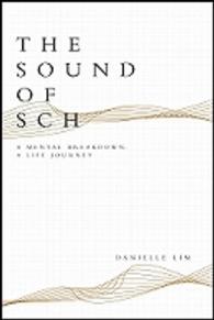 The Sound of Sch: a mental breakdown， a life journey