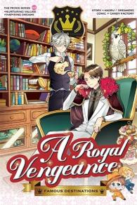 A Royal Vengeance: Famous Destinations (Prince Book No. 6)