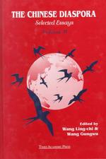 The Chinese Diaspora : Selected Essays