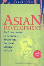 An Introduction to Economic, Social and Political Change in Asia （2ND）