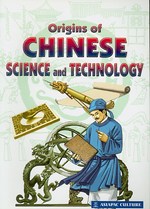 Origins of Chinese Science and Technology