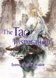 THE TAO INSPIRATION : Essence of Lao Zi's Wisdom